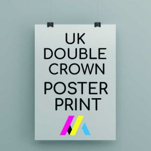 UK Double Crown Poster Printing